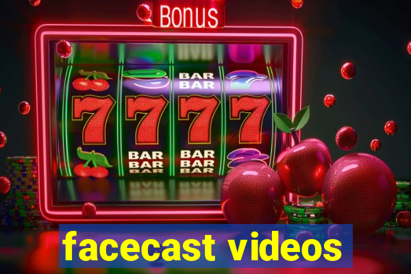 facecast videos